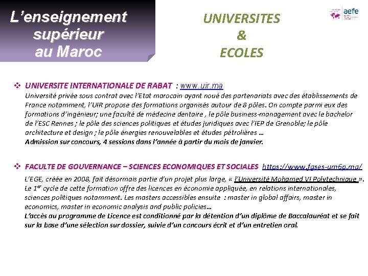 L’enseignement supérieur au Maroc UNIVERSITES & ECOLES v UNIVERSITE INTERNATIONALE DE RABAT : www.