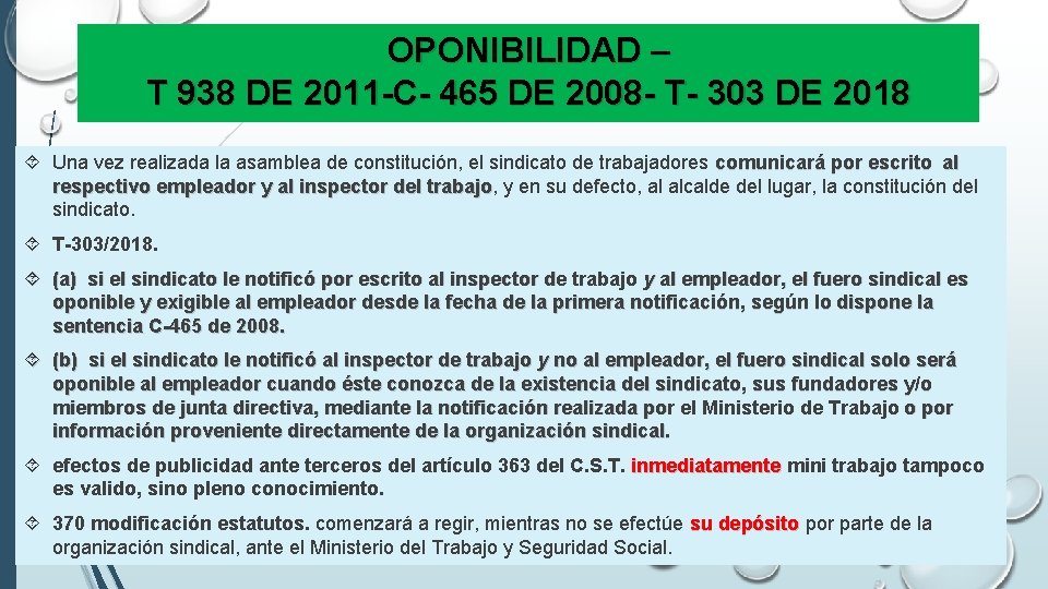 OPONIBILIDAD – T 938 DE 2011 -C- 465 DE 2008 - T- 303 DE