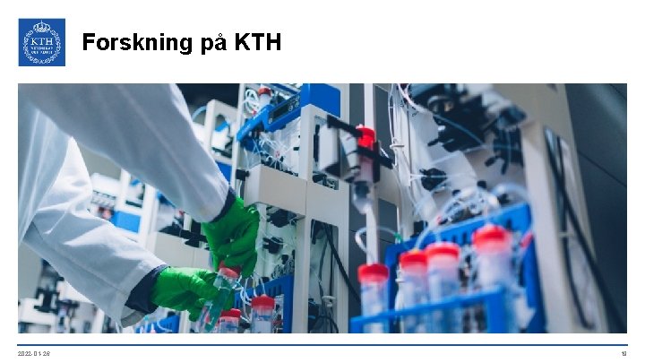 Forskning på KTH 2022 -01 -26 19 