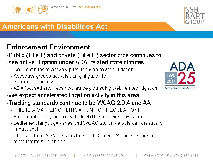 Americans with Disabilities Act Enforcement Environment ▪ Public (Title II) and private (Title III)