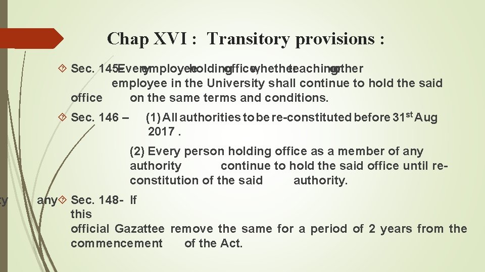 ty Chap XVI : Transitory provisions : Sec. 145 -Every employee holding office, whether