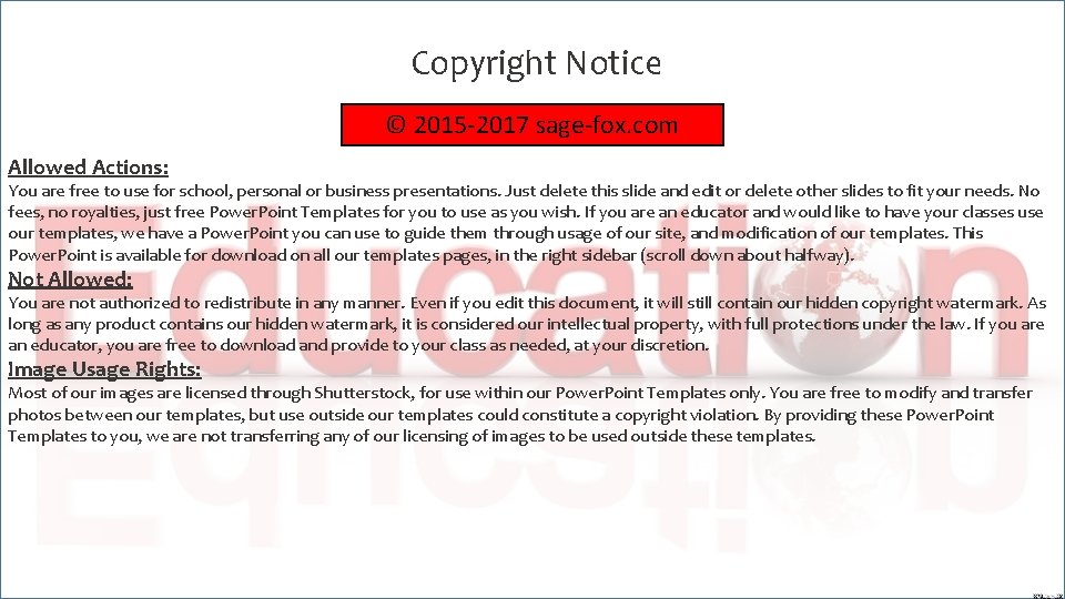 Copyright Notice © 2015 -2017 sage-fox. com Allowed Actions: You are free to use