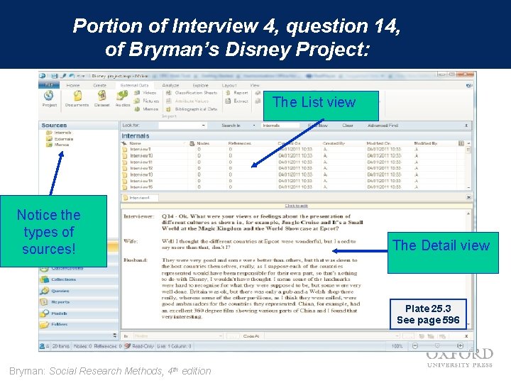 Portion of Interview 4, question 14, of Bryman’s Disney Project: The List view Notice