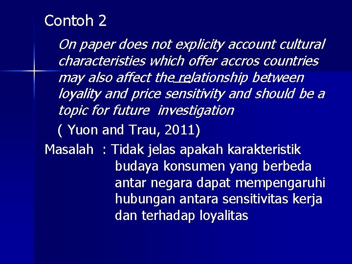 Contoh 2 On paper does not explicity account cultural characteristies which offer accros countries