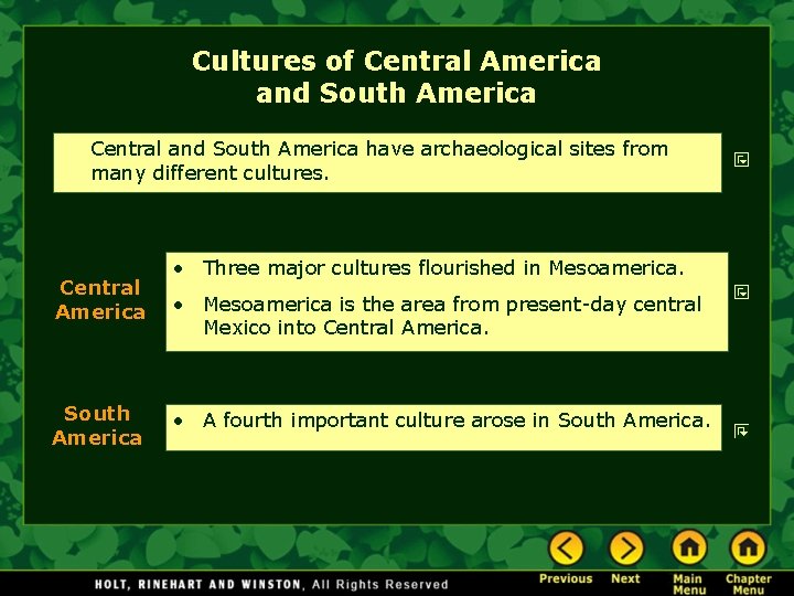 Cultures of Central America and South America Central and South America have archaeological sites