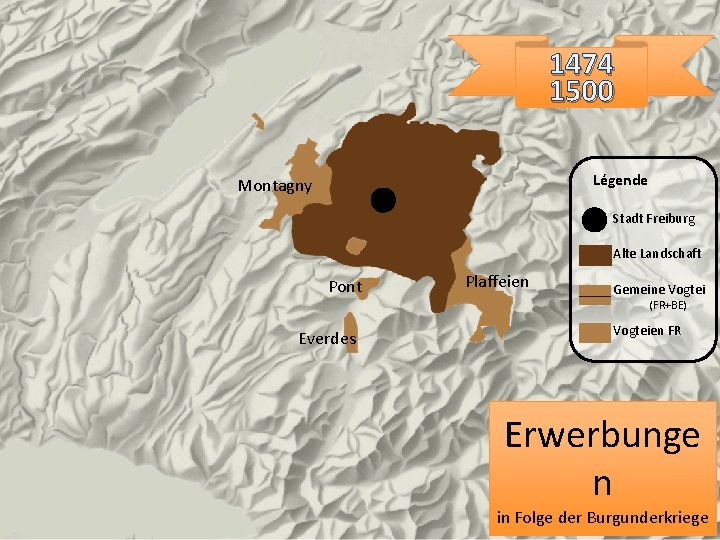 1474 1500 Légende Montagny Stadt Freiburg Illens Pont Alte Landschaft Plaffeien Gemeine Vogtei (FR+BE)