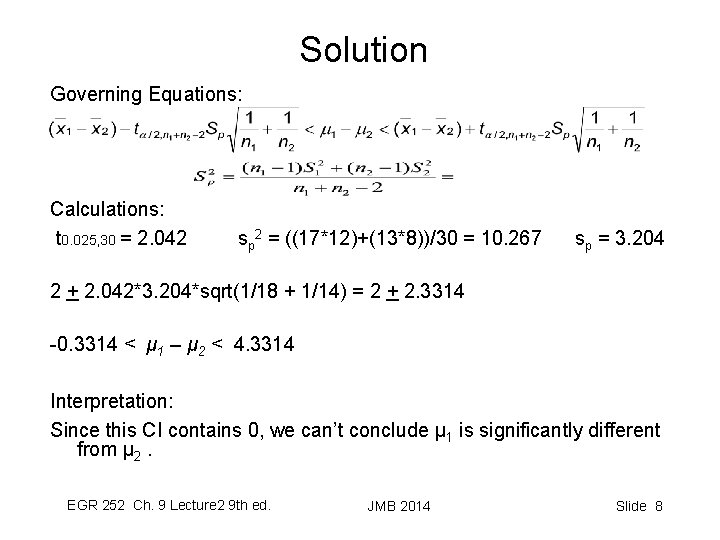 Solution Governing Equations: Calculations: t 0. 025, 30 = 2. 042 sp 2 =