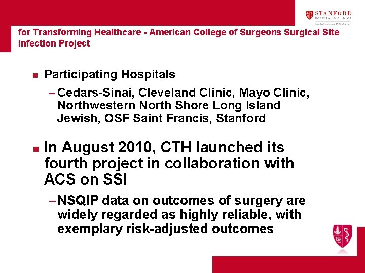 Joint Commission Center for Transforming Healthcare - American College of Surgeons Surgical Site Infection