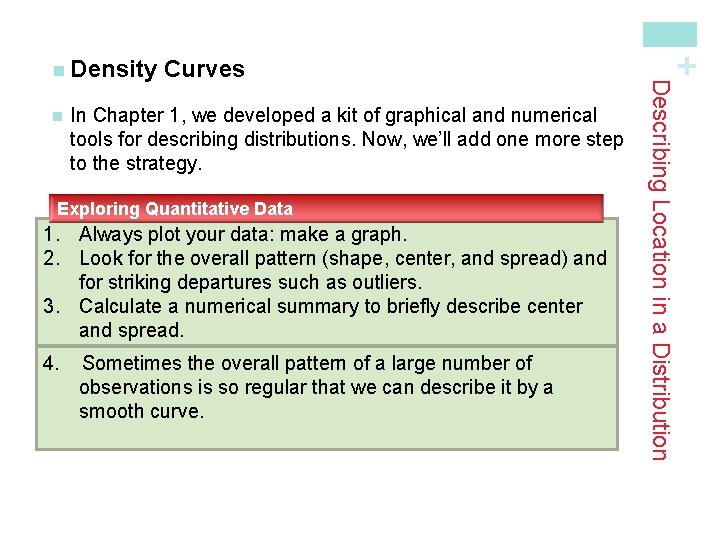 n In Chapter 1, we developed a kit of graphical and numerical tools for