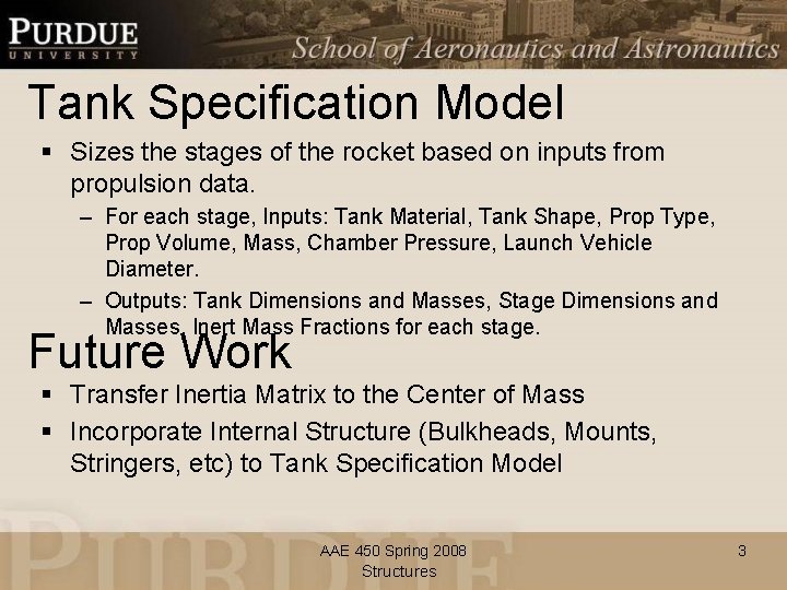 Tank Specification Model § Sizes the stages of the rocket based on inputs from