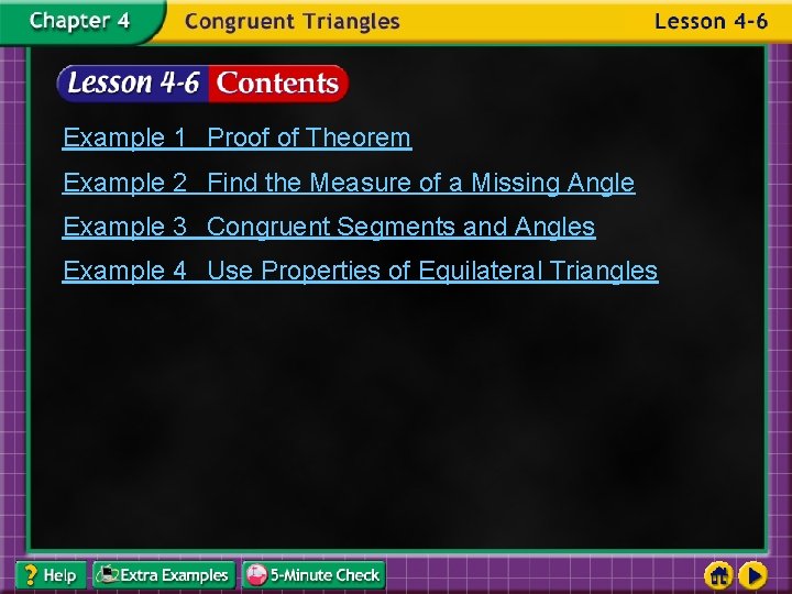 Example 1 Proof of Theorem Example 2 Find the Measure of a Missing Angle