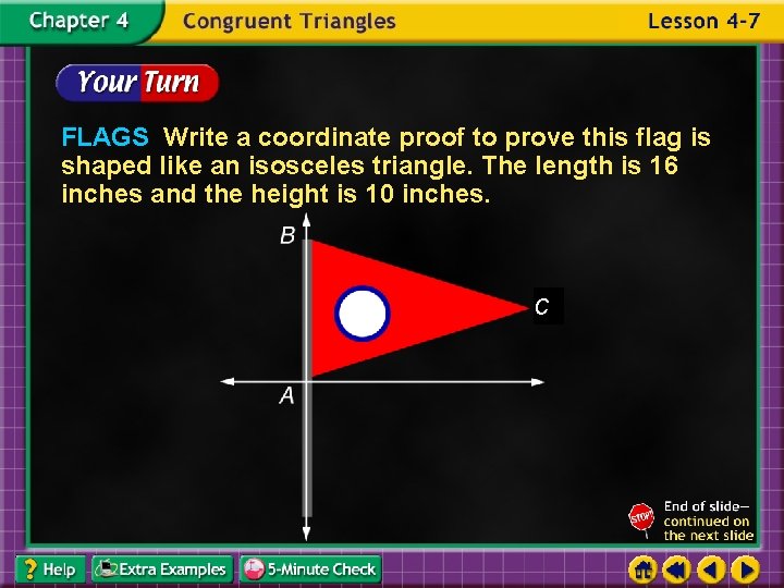 FLAGS Write a coordinate proof to prove this flag is shaped like an isosceles