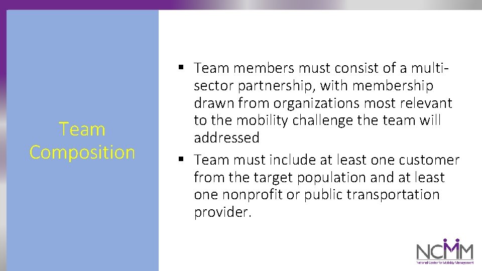 Team Composition § Team members must consist of a multisector partnership, with membership drawn