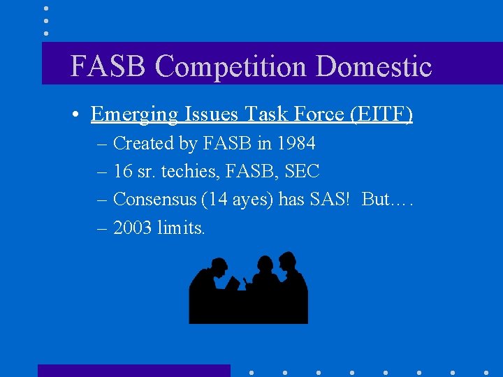 Chapter 8 FASB Present and Future Consider current