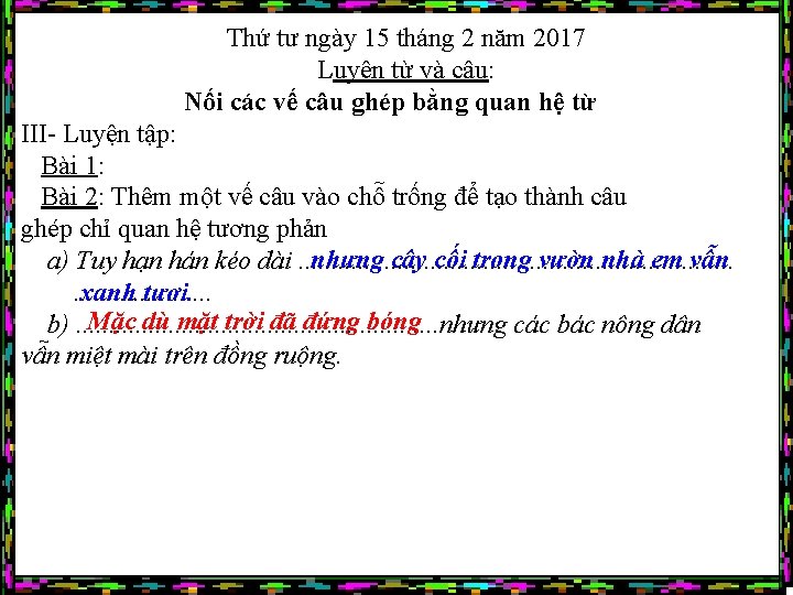 Thứ tư ngày 15 tháng 2 năm 2017 Luyện từ và câu: Nối các