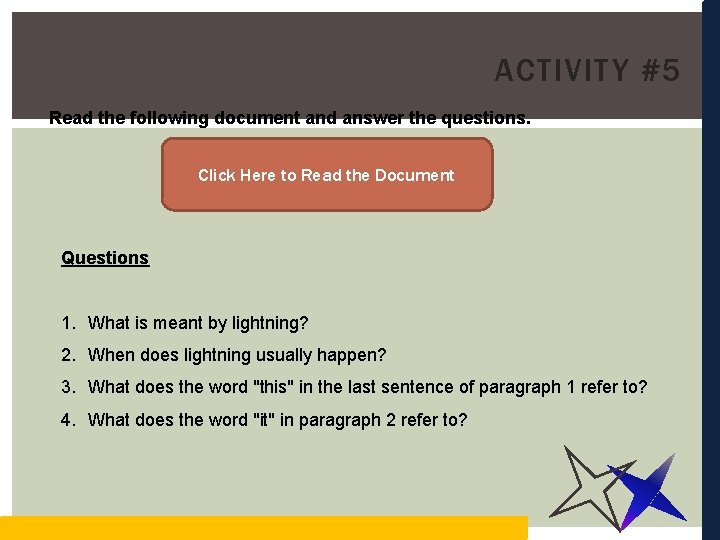 ACTIVITY #5 Read the following document and answer the questions. Click Here to Read