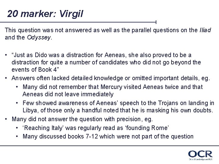 20 marker: Virgil This question was not answered as well as the parallel questions