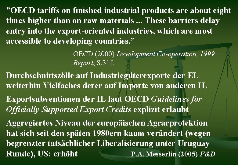 ”OECD tariffs on finished industrial products are about eight times higher than on raw