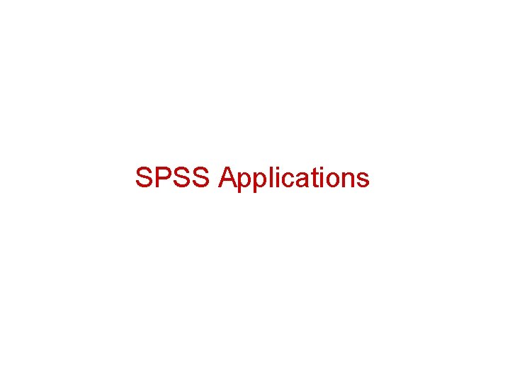 SPSS Applications 