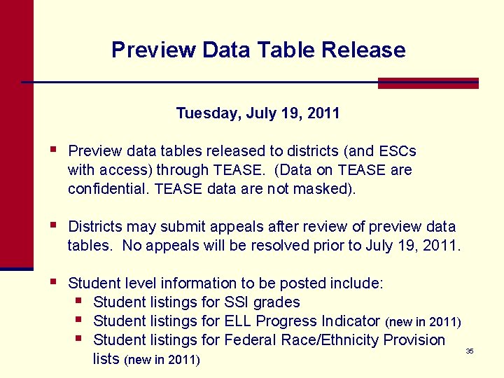 Preview Data Table Release Tuesday, July 19, 2011 § Preview data tables released to