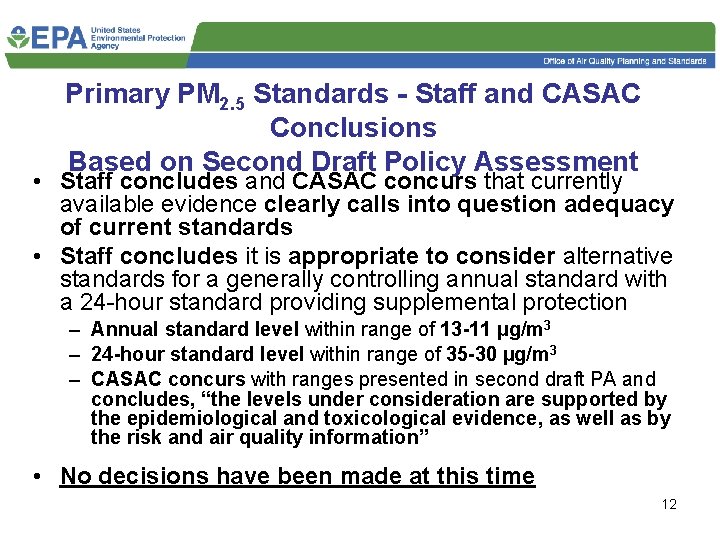 Primary PM 2. 5 Standards - Staff and CASAC Conclusions Based on Second Draft