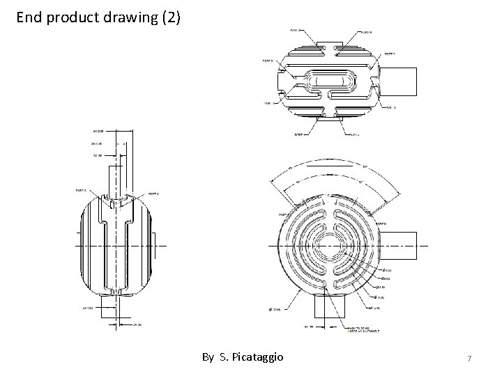 End product drawing (2) By S. Picataggio 7 