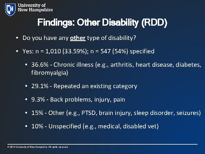 Findings: Other Disability (RDD) • Do you have any other type of disability? •