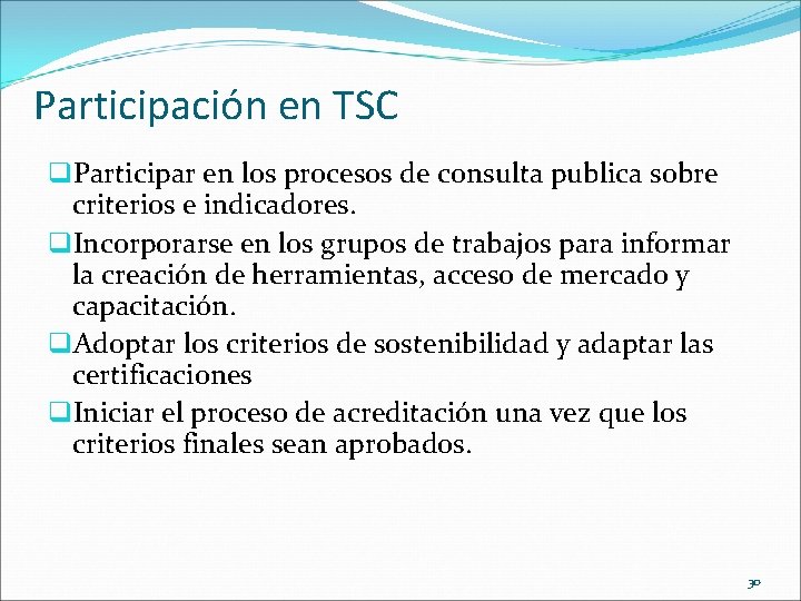 Participación en TSC q. Participar en los procesos de consulta publica sobre criterios e