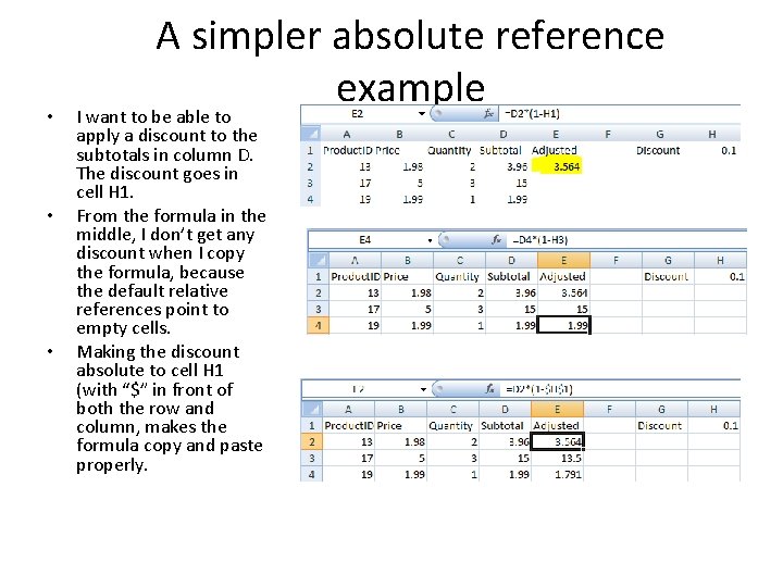  • • • A simpler absolute reference example I want to be able
