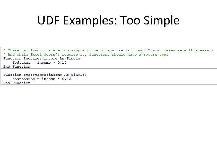 UDF Examples: Too Simple 