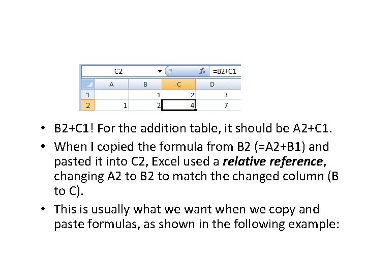  • B 2+C 1! For the addition table, it should be A 2+C