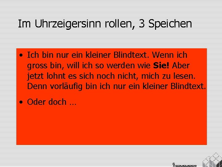 Im Uhrzeigersinn rollen, 3 Speichen • Ich bin nur ein kleiner Blindtext. Wenn ich