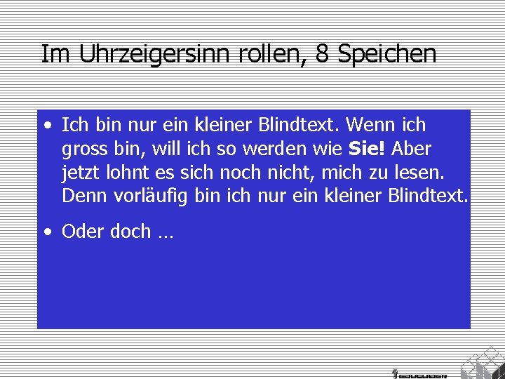 Im Uhrzeigersinn rollen, 8 Speichen • Ich bin nur ein kleiner Blindtext. Wenn ich