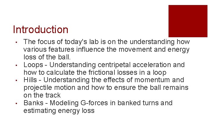 Introduction ▪ ▪ The focus of today's lab is on the understanding how various