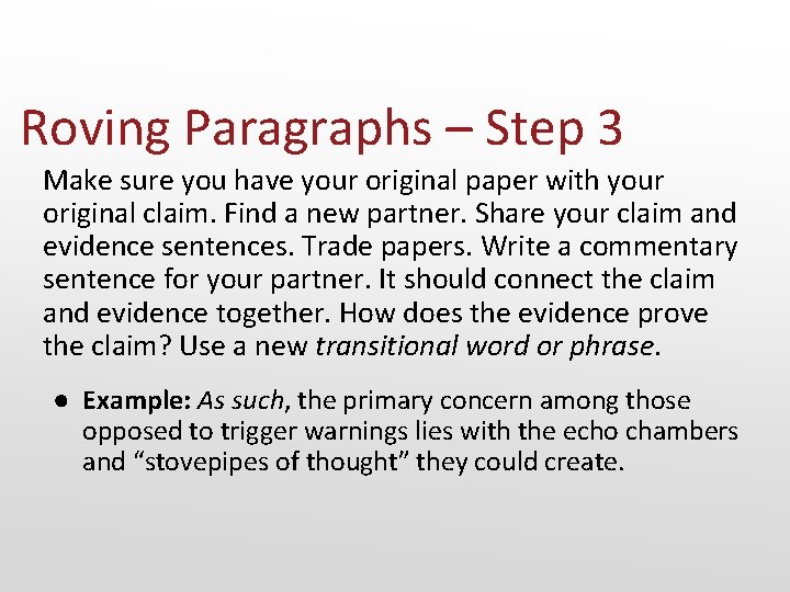 Roving Paragraphs – Step 3 Make sure you have your original paper with your