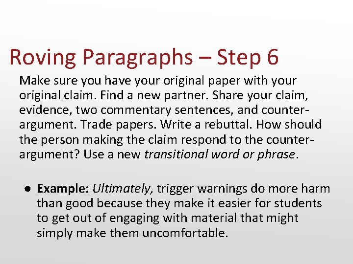 Roving Paragraphs – Step 6 Make sure you have your original paper with your
