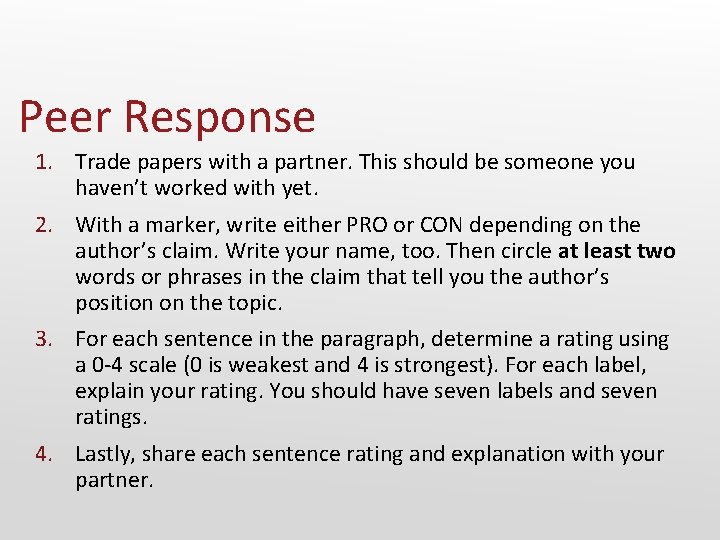 Peer Response 1. Trade papers with a partner. This should be someone you haven’t