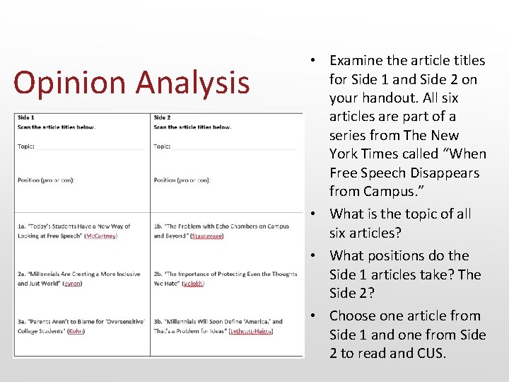 Opinion Analysis • Examine the article titles for Side 1 and Side 2 on