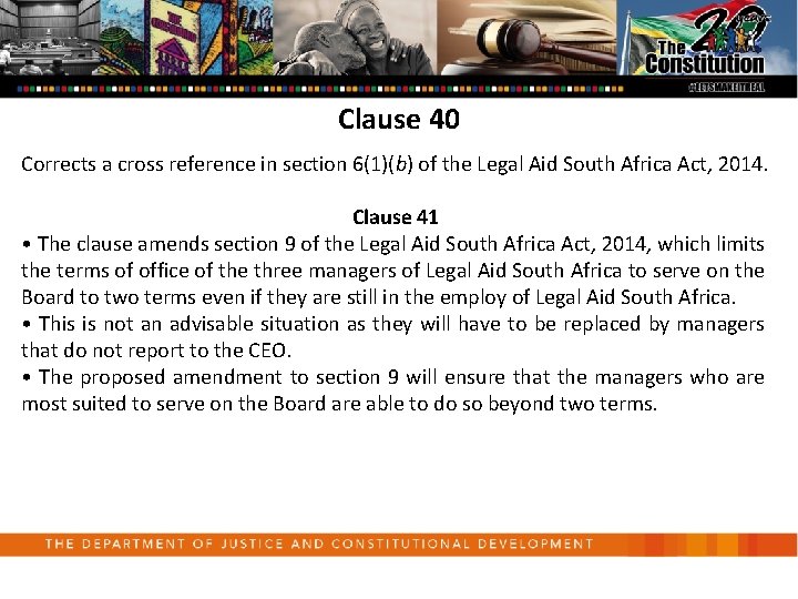 Clause 40 Corrects a cross reference in section 6(1)(b) of the Legal Aid South