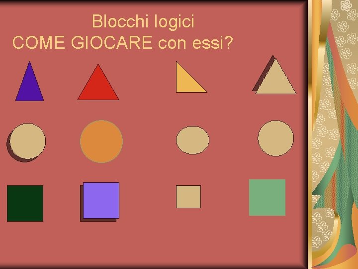 Blocchi logici COME GIOCARE con essi? 