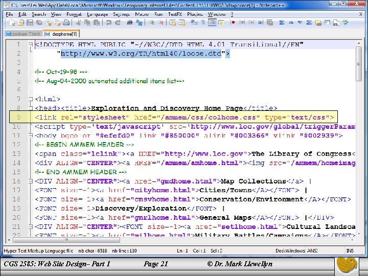 CGS 2585: Web Site Design– Part 1 Page 21 © Dr. Mark Llewellyn 