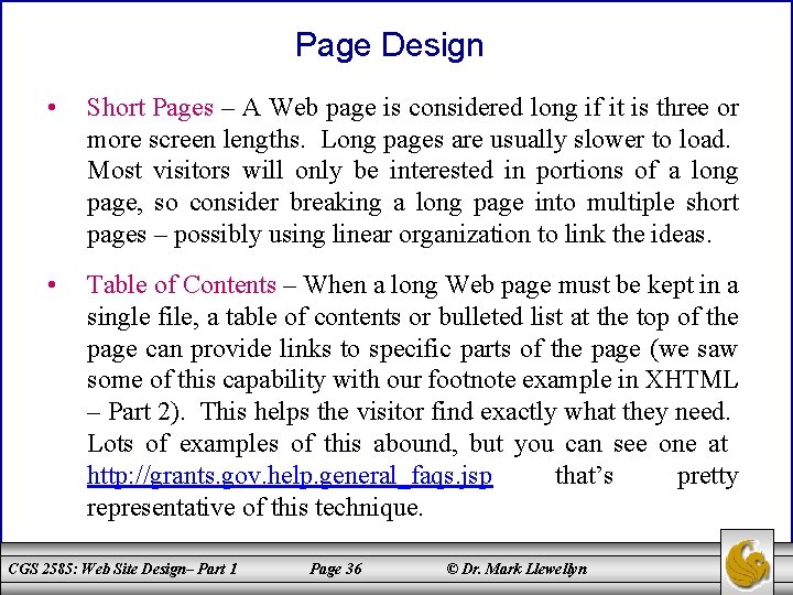 Page Design • Short Pages – A Web page is considered long if it