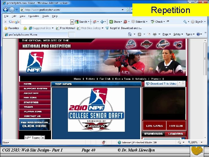 Repetition CGS 2585: Web Site Design– Part 1 Page 40 © Dr. Mark Llewellyn