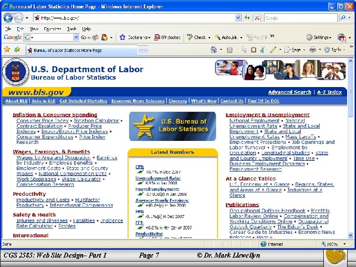 www. bls. gov CGS 2585: Web Site Design– Part 1 Page 7 © Dr.