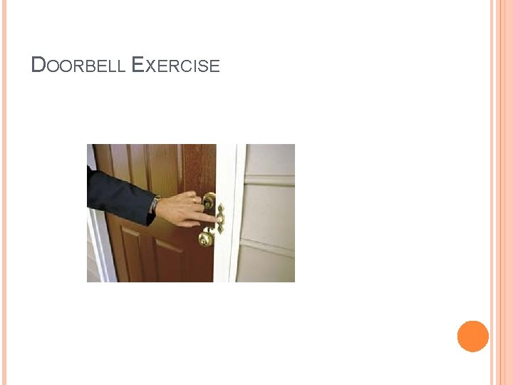 DOORBELL EXERCISE 