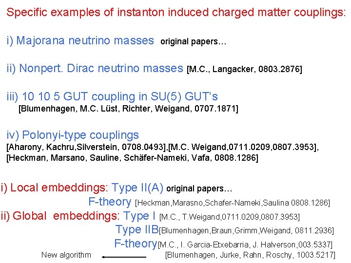 Specific examples of instanton induced charged matter couplings: i) Majorana neutrino masses original papers…