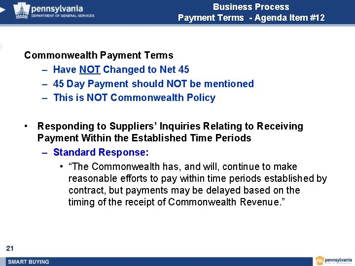 Business Process Payment Terms - Agenda Item #12 Commonwealth Payment Terms – Have NOT