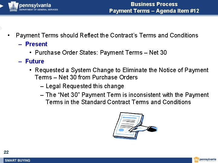 Business Process Payment Terms – Agenda Item #12 • Payment Terms should Reflect the