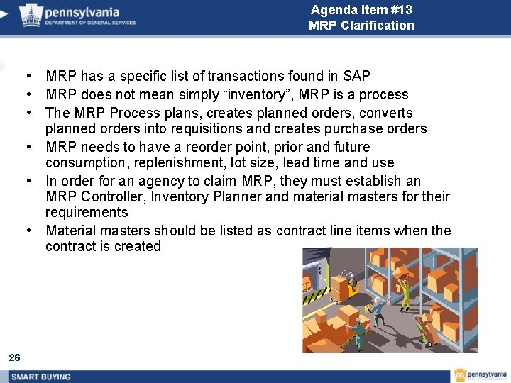Agenda Item #13 MRP Clarification • MRP has a specific list of transactions found