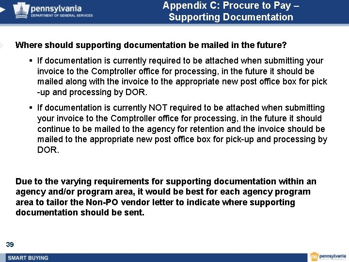 Appendix C: Procure to Pay – Supporting Documentation Where should supporting documentation be mailed